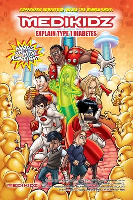 What's Up with Ashleigh? Medikidz Explain Type 1 Diabetes