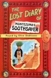 The Lost Diary of Montezuma’s Soothsayer