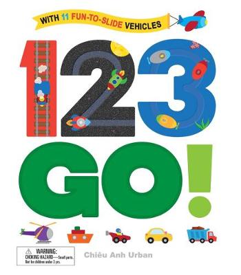 123 Go!: With 11 Fun-to-Slide Vehicles