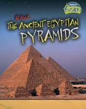 All About the Ancient Egyptian Pyramids