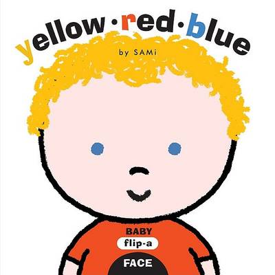 Baby Flip-a-face Yellow Red Blue