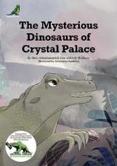 The Mysterious Dinosaurs of Crystal Palace