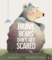 Brave Bears Don't Get Scared