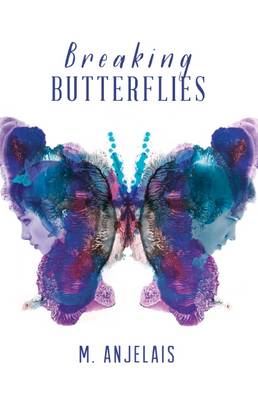 Breaking Butterflies