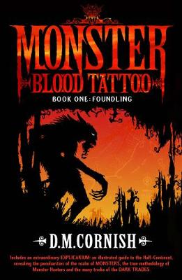 Monster Blood Tattoo: Foundling: Book One