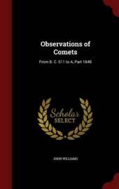Observations of Comets: From B. C. 611 to A, Part 1640