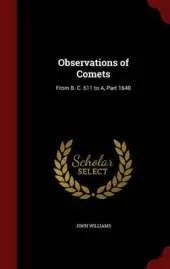 Observations of Comets: From B. C. 611 to A, Part 1640