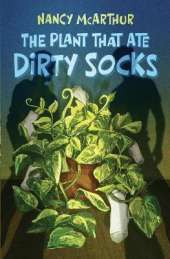 The Plant That Ate Dirty Socks