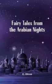 Fairy Tales from the Arabian Nights