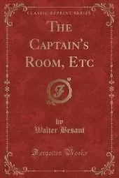 The Captain's Room, Etc (Classic Reprint)