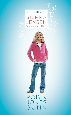 Sierra Jensen Collection Volume 1: Only You, Sierra/In your Dreams/Don't you Wish
