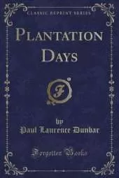Plantation Days (Classic Reprint)