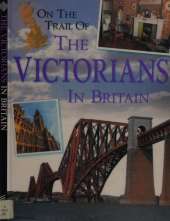 On The Trail Of: Victorians