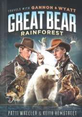 Travels With Gannon & Wyatt Great Bear Rainforest