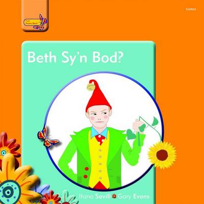 Beth Sy'n Bod?