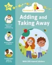 Homework Heroes: Adding and Taking Away: With 200 Reward Stickers