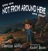 You Are Not From Around Here, Are You?