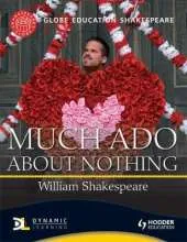 Globe Education Shakespeare: Much Ado About Nothing