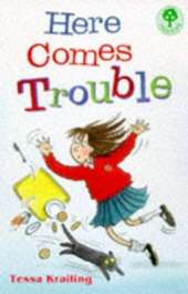 Here Comes Trouble