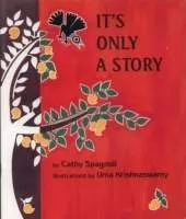 It's Only a Story