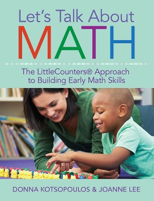 Let's Talk About Math: The LittleCounters®  Approach to Building Early Math Skills
