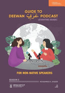 Guide to Deewan Arabic Podcast (Season 3): Arabic for Non-Native Speakers