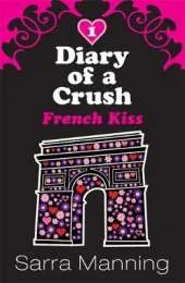 Diary of a Crush: French Kiss