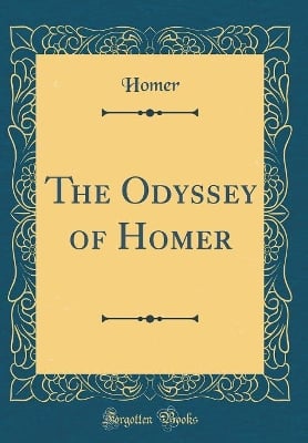 The Odyssey of Homer (Classic Reprint)
