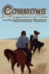 Commons: And Other Adventure Stories