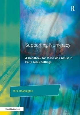 Supporting Numeracy: A Handbook for those who Assist in Early Years Settings