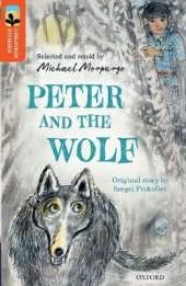 Oxford Reading Tree TreeTops Greatest Stories: Oxford Level 13: Peter and the Wolf