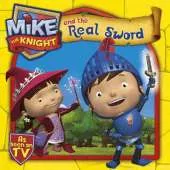 Mike the Knight and the Real Sword