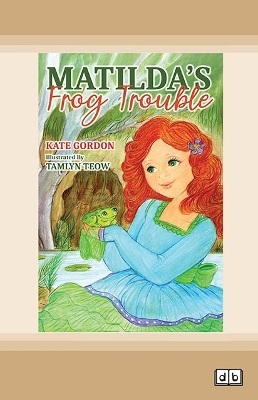 Matilda's Frog Trouble