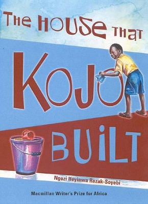 African Writer's Prize The House that Kojo Built