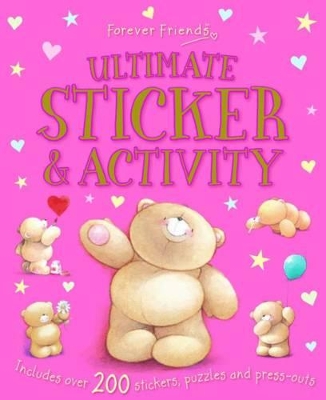 Forever Friends: Ultimate Sticker Activity