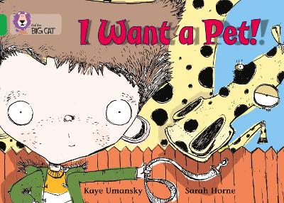 I Want a Pet!: Band 05/Green