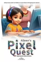 Aileen's Pixel Quest: Exploring the Online Universe