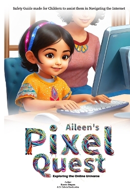 Aileen's Pixel Quest: Exploring the Online Universe