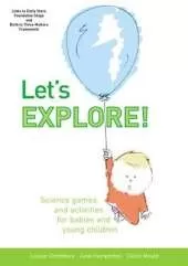 Let's Explore: Science Games and Activities for Babies and Young Children