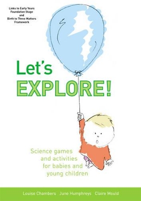Let's Explore: Science Games and Activities for Babies and Young Children