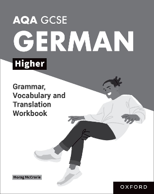 AQA GCSE German: AQA GCSE German Higher Grammar, Vocabulary and Translation Workbooks: Pack of 8