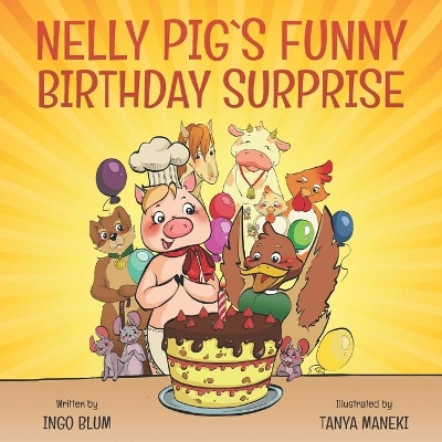 Nelly Pig´s Funny Birthday Surprise