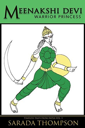 Meenakshi Devi: Warrior Princess
