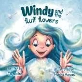 Windy and the Fluff Flowers