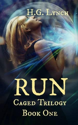 Run: Two Wolves. One Girl. A Love Triangle with Teeth and Claws