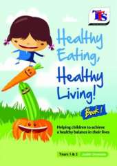 Healthy Eating, Healthy Living