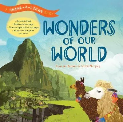 Shine a Light: Wonders of our World: A shine-a-light book