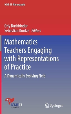 Mathematics Teachers Engaging with Representations of Practice: A Dynamically Evolving Field