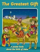 The Greatest Gift: A puzzle book about the Birth of Jesus