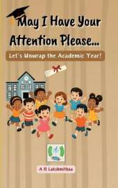 May I Have Your Attention Please...: Let's Unwrap the Academic Year!